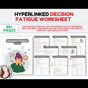 Könnte beinhalten: Ein Arbeitsbuch mit dem Titel "Hyperlinked Decision Fatigue Worksheet" mit dem Text "Feel mentally fried by 2 PM?" Das Cover zeigt eine Frau mit Fragezeichen und Uhren. Das Arbeitsbuch hat über 40 Seiten.