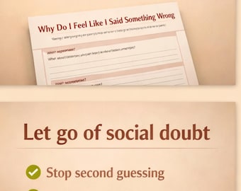 Why Do I Feel Like I Said Something Wrong | Stop Second Guessing And Feel More Confident | Printable Worksheet