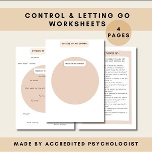 May include: A set of four worksheets titled "Control & Letting Go" with text including "Outside of My Control" and "Inside of My Control." The worksheets are designed by an accredited psychologist.