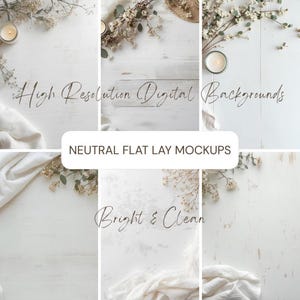 Könnte beinhalten: Neutrale Flatlay-Mockups mit weißen Hintergründen, Blumenarrangements, Kerzen und Stoff. Der Text enthält "High Resolution Digital Backgrounds" und "Bright & Clean".