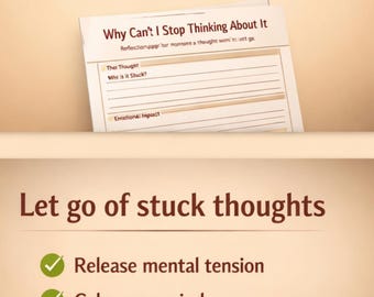 Why Can’t I Stop Thinking About It | Let Go Of Stuck Thoughts And Feel Relief | Printable Worksheet