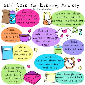 May include: A colorful infographic titled "Self-Care for Evening Anxiety" with illustrated tips. Includes images of a drink, headphones, a journal, a blanket, and a clock, offering suggestions for relaxation and better sleep.