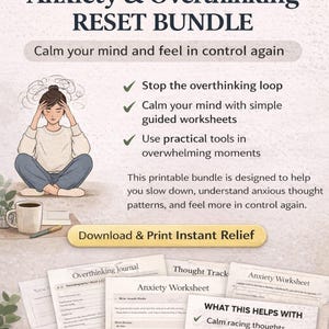 Könnte beinhalten: Druckbares "Stop the Cycle: Anxiety & Overthinking RESET BUNDLE" mit Arbeitsblättern und Journalseiten. Das Bundle enthält Tools, um den Geist zu beruhigen, Überdenken zu reduzieren und ängstliche Gedanken zu bewältigen. Mit einer meditierenden Frau und dem Text: "Download & Print Instant Relief."