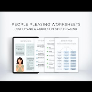 Könnte beinhalten: Ein digitales Tablet mit "People Pleasing Worksheets" mit dem Text "Understand & Address People Pleasing". Der Bildschirm zeigt Arbeitsblätter zu People-Pleasing, wie man aufhört, Beziehungen und Grenzstile.