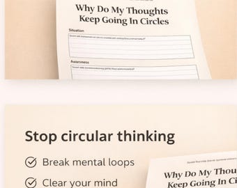 Why Do My Thoughts Keep Going In Circles | Stop Mental Loops And Clear Your Mind | Printable Worksheet
