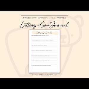 May include: A printable A4 size "Letting Go Journal" with prompts for emotional processing. The journal's title is in elegant script, and the page includes questions to guide reflection. The Etsy shop name "THEBEARJOURNALS" is at the bottom.
