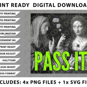 Puede incluir: Gráfico de descarga digital con una imagen en blanco y negro de estilo renacentista de dos mujeres con el texto "PASS IT" en verde brillante. La imagen incluye texto que indica descargas digitales listas para imprimir y formatos de archivo.