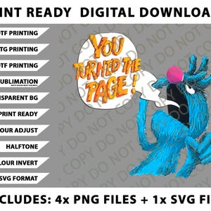 May include: Digital download graphic featuring a blue monster with a pink nose and the text "You Turned the Page!" in a speech bubble. Includes multiple PNG and SVG files for various printing methods.