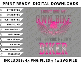 I Dont Ride My Own Bike But I Ride My Own Biker Motorcycle Png Bundle, SVG Files, Digital Downloads