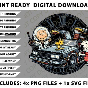 May include: Digital download graphic featuring a cartoon illustration of a DeLorean time machine with characters from Peanuts. The image includes Doc Brown, Snoopy, and Woodstock, set against a clock face background. The image is labeled "Print Ready Digital Downloads."