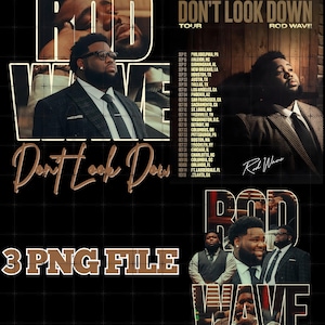 Puede incluir: Un gráfico digital que muestra a Rod Wave con traje y corbata, con el texto Don't Look Down Tour y una lista de fechas de conciertos. El diseño incluye varios retratos del artista, tipografía en negrita y el texto 3 PNG FILE sobre fondo oscuro.