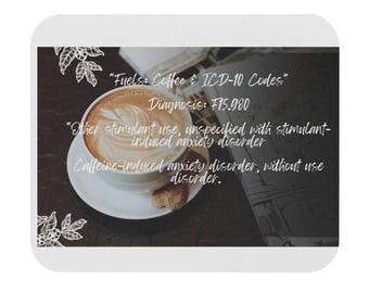 Coffee Anxiety ICD-10 Codes Mouse Pad | Latte Medical Humor Desk Mat