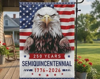 American Eagle 250th Anniversary Garden Flag, Semiquincentennial America Patriotic Flag, 1776–2026 USA Freedom Yard Flag, Gift For American