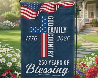 American Faith patriottische vlag, 250e verjaardag, God Family Country Cross Banner, Outdoor Garden Flag