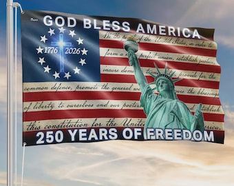 Dios bendiga a América, bandera de 250 años de libertad (1776-2026), bandera patriótica de la Estatua de la Libertad, bandera exterior con ojales de la Constitución de EE. UU.