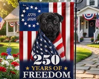 Bandera patriótica negra con carlino, bandera de jardín de EE. UU. por 250 años de libertad, regalo para amantes de los perros.