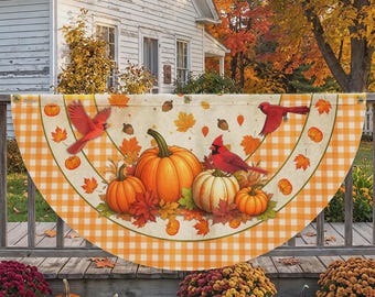 Fall Pumpkin Half Circle Porch Flag, Cardinal Autumn Leaves Bunting Flag, Thanksgiving Decor, Buffalo Plaid Harvest Banner, Farmhouse Fall