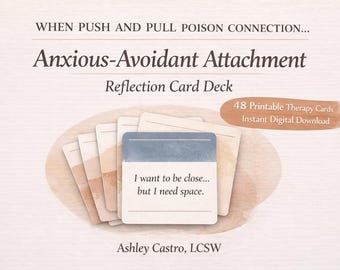 Anxious Avoidant Attachment Reflection Card Deck
