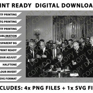 May include: Black and white image of a group of men in suits gathered around a table, some signing documents. The image includes text: "PRINT READY DIGITAL DOWNLOADS" and options for DTF, DTG, UVDTF printing, sublimation, and SVG format.