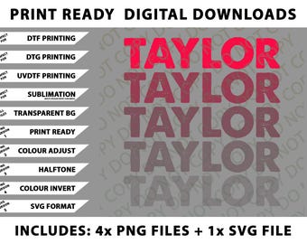 I Love Taylor First Name Taylor Png Bundle, SVG Files, Digital Downloads