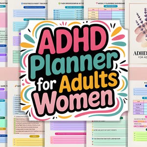 May include: ADHD planner for adults women. The planner features colorful pages with sections for time management, medication, and daily tasks. The cover has a lavender illustration and the text "ADHD Planner for Adults Women."