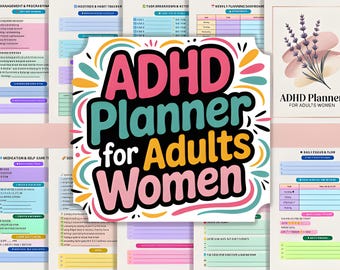 May include: ADHD planner for adults women. The planner features colorful pages with sections for time management, medication, and daily tasks. The cover has a lavender illustration and the text "ADHD Planner for Adults Women."