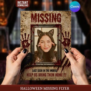 May include: A rectangular Halloween missing person flyer with a distressed beige background. It features the text MISSING in red, a central framed photograph of a person wearing cat ears, and the text LAST SEEN IN THE WOODS HELP US BRING THEM HOME.