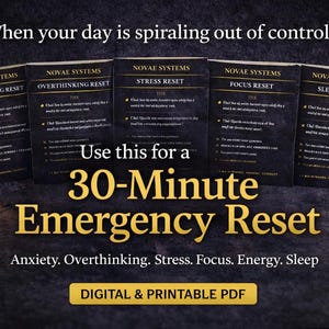 May include: An advertisement for a digital and printable PDF with the text "When your day is spiraling out of control... Use this for a 30-Minute Emergency Reset." The topics include anxiety, overthinking, stress, focus, energy, and sleep.