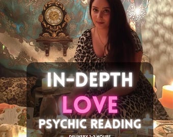 May include: A woman in a leopard print dress is seated in front of a table with tarot cards. The image includes text that reads "IN-DEPTH LOVE PSYCHIC READING". A decorative clock and candles are also visible.