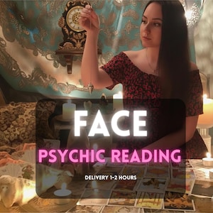 Same Hour Face Psychic Reading, Photo Reading. Face Analysis in detail