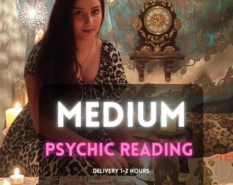 Detailed Medium Reading,Same Hour Psychic Reading, Tarot Reading, Intuitive Reading, Spiritual Guidance
