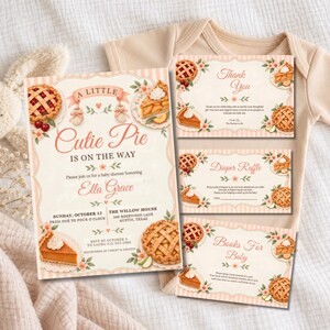 May include: A baby shower invitation set featuring a peach-striped border and pie illustrations. The main card reads A LITTLE Cutie Pie IS ON THE WAY for Ella Grace. Included are matching Thank You, Diaper Raffle, and Books For Baby cards.