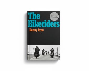 The Bikeriders by Danny Lyon