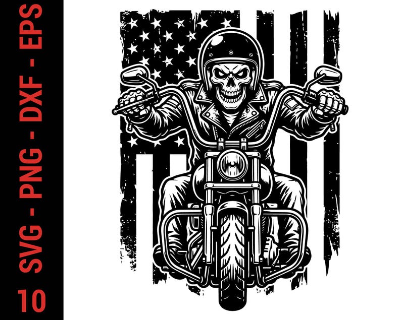 May include: A black and white graphic illustration of a skeleton wearing a motorcycle helmet and leather jacket, riding a motorcycle in front of a distressed American flag. The text SVG - PNG - DXF - EPS is visible on the left side.