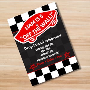 May include: A party invitation with a red and white logo that says "LIAM IS 5 & OFF THE WALL!" on a black and white chequered background. The invitation includes event details: Saturday, June 14th, 1pm-4pm, Jump City Fun, and RSVP information.