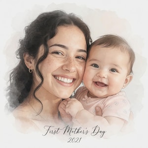 May include: Watercolor-style portrait of a smiling woman and baby. The woman has dark curly hair, freckles, and is wearing a small gold hoop earring. The baby is wearing a pink onesie. Text reads "First Mother's Day 2021."