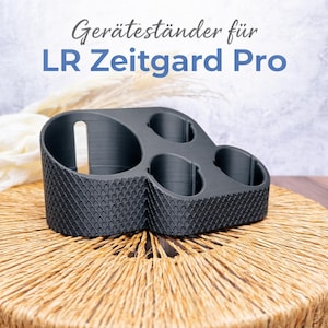 LR Zeitgard Pro Ständer 3D Druck – Organizer für Gerät & Aufsätze, Halterung Beauty Tool, Badezimmer Ordnungssystem