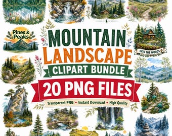 May include: A digital collection of 20 mountain landscape illustrations featuring watercolor-style scenes of forests, cabins, waterfalls, and winding paths. The central text reads MOUNTAIN LANDSCAPE CLIPART BUNDLE 20 PNG FILES in green, orange, and red banners.