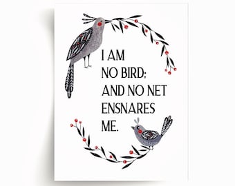 I Am No Bird And No Net Ensnares Me - Unframed Jane Eyre Print