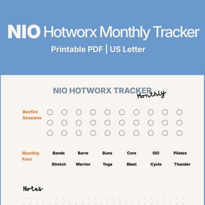 May include: A printable PDF, US Letter size, titled "NIO Hotworx Monthly Tracker." The design features a light beige background with a blue header. It includes sections for tracking "Bonfire Sessions" and "Monthly Favs" with exercise categories like "Bands" and "Pilates."