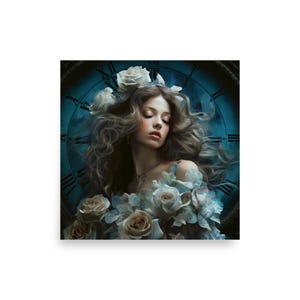 May include: A digital art print featuring a woman with long, flowing hair and closed eyes, adorned with roses. She is set against a backdrop of a blue clock face. The artwork has a soft, dreamlike quality.