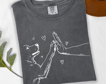 Paw Friend Shirt, Dog Paw High Five Shirt, Paw Love Shirt, Dog Paw Animal Lover Shirt, Dog Owner Gift, Dog Lover Gift, Animal Lover Gift