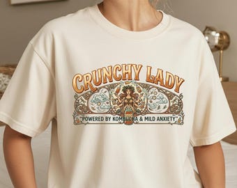 Crunchy Lady Powered By Kombucha & Mild Anxiety Tshirt, Crunchy sweatshirt, crunchy mom gift, Funny gift for mom, holistic Lady shirt