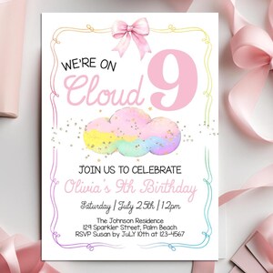 May include: A white invitation card with a pink bow at the top. The text reads "WE'RE ON Cloud 9" with a large pink number 9. Below, it says "JOIN US TO CELEBRATE Olivia's 9th Birthday".