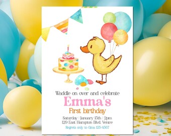 May include: A yellow duckling holding balloons and a birthday cake with candles. The invitation reads "Waddle on over and celebrate Emma's First birthday. Saturday January 15th 2pm 129 East Hampton Blvd. Venice Regrets only to Gina 123-4567"