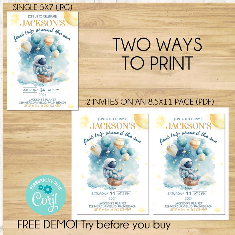 May include: Two printable invitations for a child's first birthday party. The invitations feature a watercolor illustration of an astronaut in a rocket ship flying through space. The text on the invitations reads "Join us to celebrate Jackson's first trip around the sun." The invitations are designed to be printed on 8.5x11 inch paper.