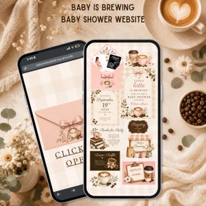 May include: Two smartphones displaying a digital baby shower invitation website with a coffee theme. The screens feature soft beige and pink graphics, including coffee cups, floral accents, and text reading BABY IS BREWING and A LITTLE LATTE IS BREWING.