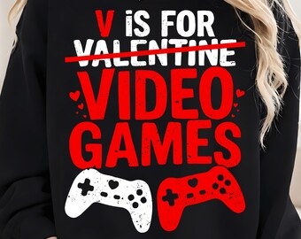 V is for Video Games Funny Gamer Valentines Days PNG | Funny Valentine Shirt PNG, Gamer Valentines Design, Boys Girls Kids Shirt