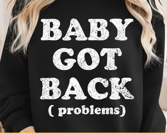 Baby Got Back Problems PNG - Retro Chiropractor Humor Design (Digital Download)