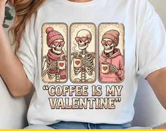 Coffee Is My Valentine Skeleton PNG, Funny Coffee Lover Valentine Design, Coquette Pink Valentines Day PNG, Anti Valentine Single Girl PNG